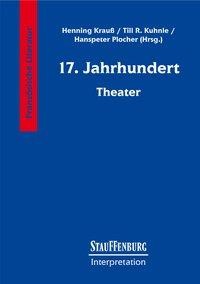 Siebzehntes (17.) Jahrhundert. Theater