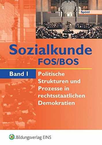 Sozialkunde für die Fachoberschule und Berufliche Oberschule: Band 1: Lerngebiet Politische St...