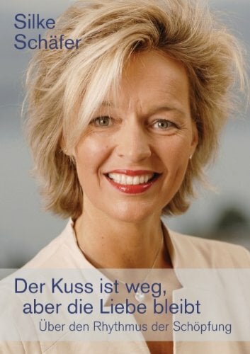 Der Kuss ist weg, aber die Liebe bleibt Der Kuss ist weg, aber die Liebe bleibt