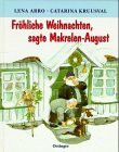 Fröhliche Weihnachten, sagte Makrelen-August