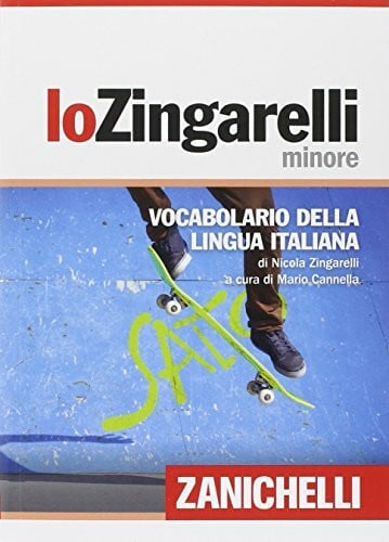 Lo Zingarelli minore. Vocabolario della lingua italiana (I dizionari minori)
