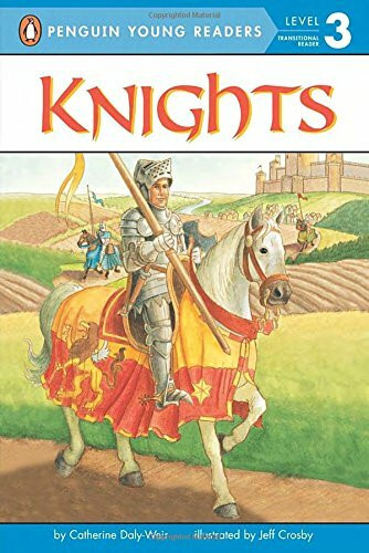 Knights (Penguin Young Readers. Level 3)