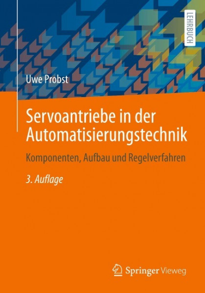 Servoantriebe in der Automatisierungstechnik