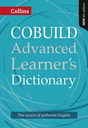 Collins COBUILD Advanced Learner's Dictionary: The Source of authentic English