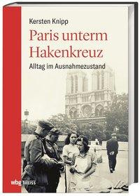 Paris unterm Hakenkreuz