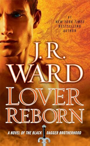 Lover Reborn: A Novel of the Black Dagger Brotherhood