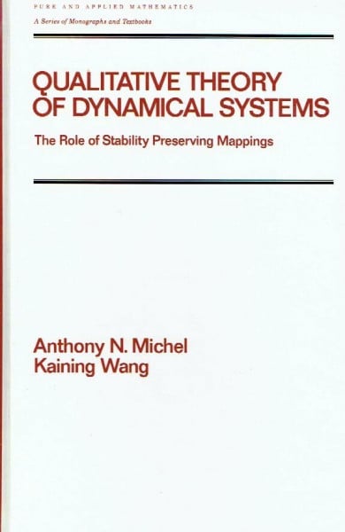 Qualitative Theory of Dynamical Systems: Role of Stability Preserving Mappings (Pure and Applied Mathematics)