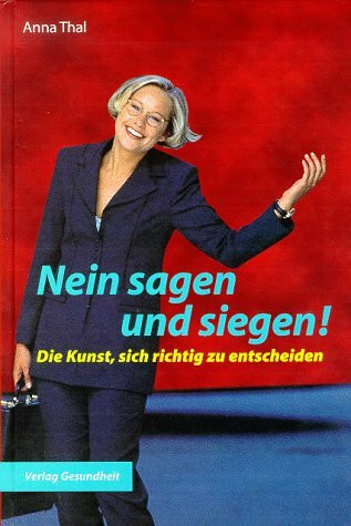 Nein sagen und siegen!