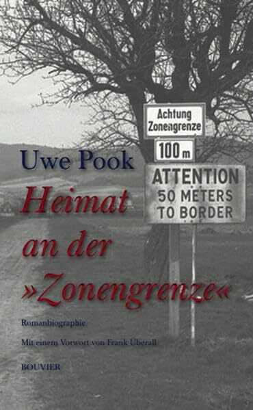 Heimat an der »Zonengrenze«: Romanbiographie