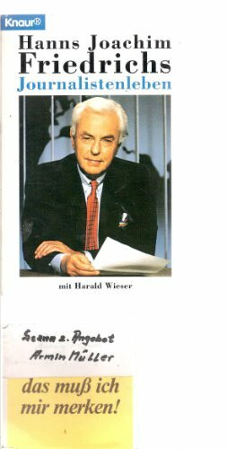 Journalistenleben (Knaur Taschenbücher. Biographien)
