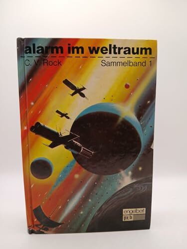 Alarm im Weltraum. Sammelband 1.