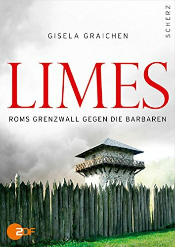 Scherz Verlag, Frankfurt Limes, Roms Grenzwall Gegen Die Barbaren