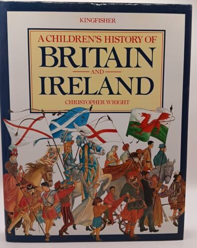 A Children's History of Britain and Ireland (Visual Factfinders S.)