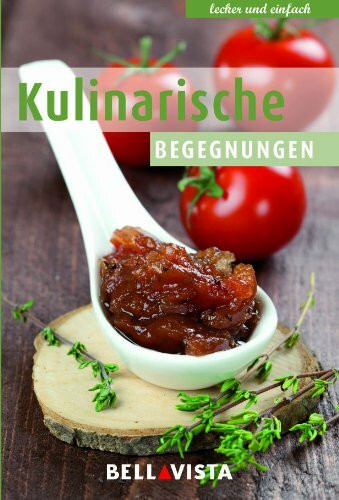 Kochbuch "lecker und einfach" - Kulinarische Begegnungen