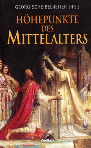 Höhepunkte des Mittelalters