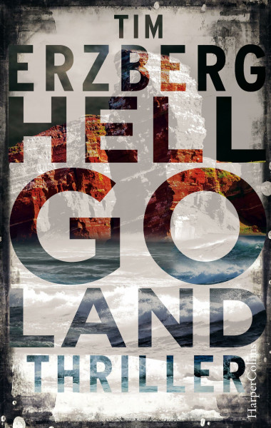 Hell-Go-Land: Nordsee-Thriller (Anna Krüger, Band 1)