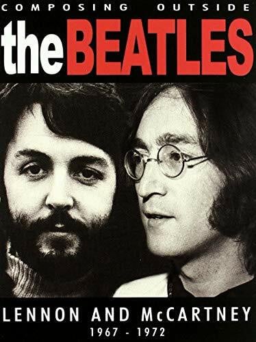 Lennon & Mccartney 1967-1972