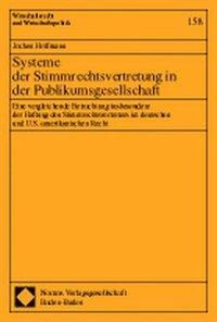 Systeme der Stimmrechtsvertretung in der Publikumsgesellschaft