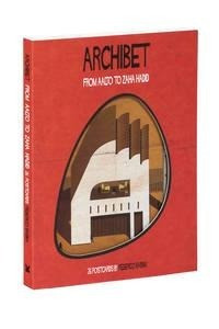 Archibet: From Aalto to Zaha Hadid