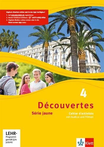 Découvertes 4. Série jaune (ab Klasse 6): Cahier d'activités mit Audios und Filmen 4. Lernjahr (Découvertes. Série jaune (ab Klasse 6). Ausgabe ab 2012) [Die Deckung kann variieren]