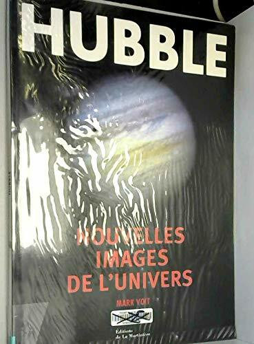 Hubble. Nouvelles Images De L'Univers