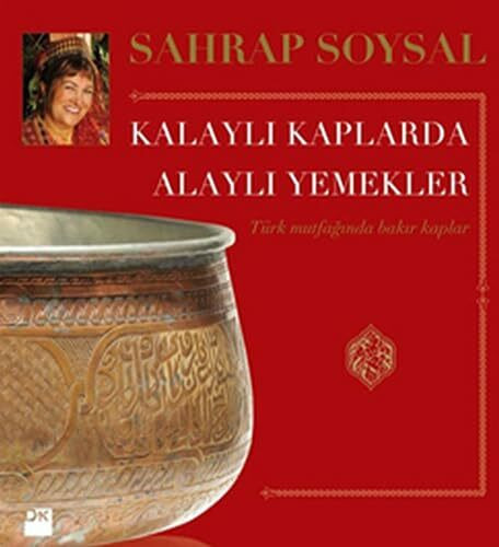 Kalayli Kaplarda Alayli Yemekler