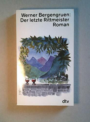 Der letzte Rittmeister: Roman (dtv Literatur)