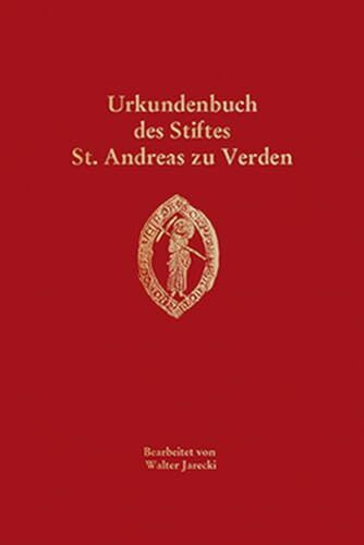Urkundenbuch des Stiftes St. Andreas zu Verden (Veröffentlichungen der Historischen Kommission für Niedersachsen und Bremen): Band 1