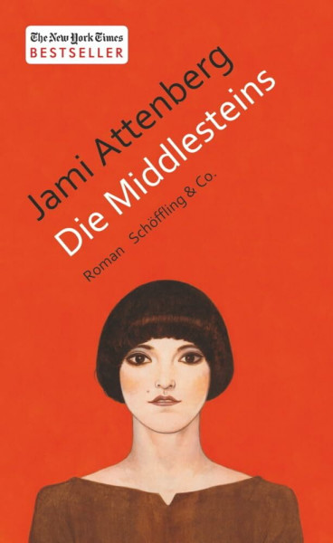 Die Middlesteins: Roman. Deutsche Erstausgabe