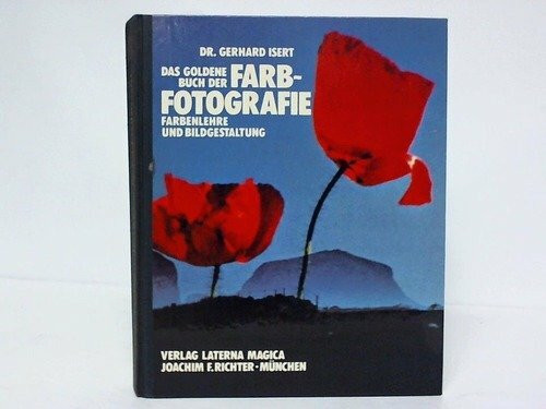 Das goldene Buch der Farbfotografie