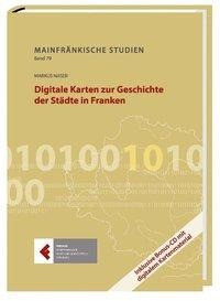Digitale Karten zur Geschichte der Städte in Franken