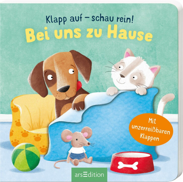 Klapp auf – schau rein: Bei uns zu Hause: Mit unzerreißbaren Klappen | Erster Entdeckerspaß für Kinder ab 12 Monaten