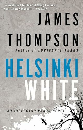 Helsinki White (An Inspector Vaara Novel, Band 3)