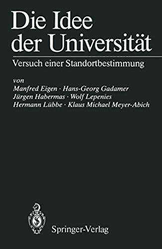 Die Idee der Universität: Versuch einer Standortbestimmung (German Edition)