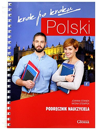 Polski Krok po Kroku 1 - Teacher's Book + audio download (Polski Krok po Kroku. Volume 1: Teacher's Book. Pack (Book and free audio CD))