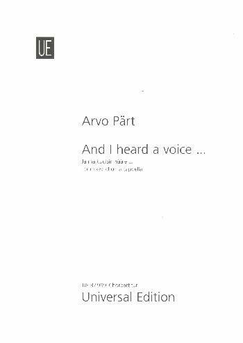 And I heard a voice ...