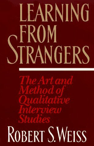 Lernen von Strangers: Die Kunst und Methode der qualitativen Interviewstudien