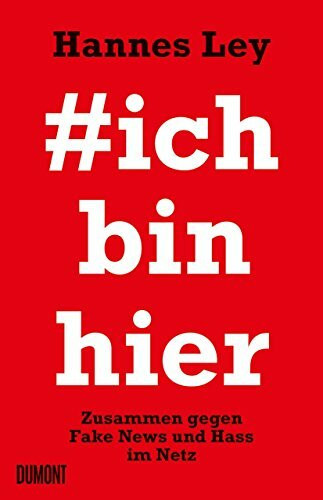 #ichbinhier: Zusammen gegen Fake News und Hass im Netz