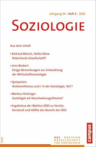 Soziologie 2/2025: Forum der Deutschen Gesellschaft für Soziologie