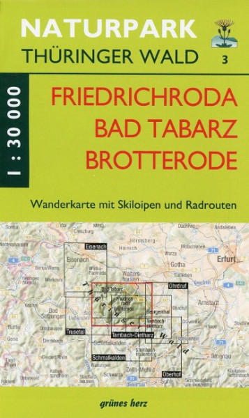 Friedrichroda, Brotterode, Bad Tabarz, Wanderkarte 1 : 30 000