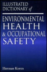 Illustrated Dictionary of Environmental Health & Occupational Safety