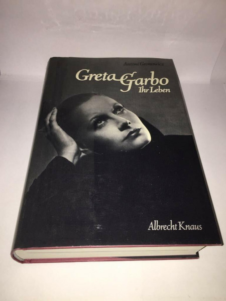 Greta Garbo. Ihr Leben. Biographie