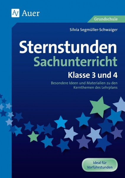 Sternstunden Sachunterricht - Klasse 3 und 4