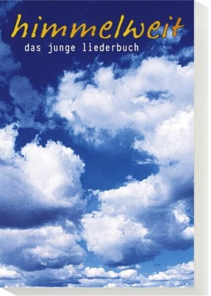 Himmelweit: Das junge liederbuch