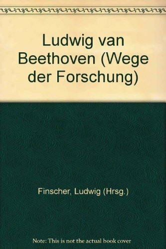 Ludwig van Beethoven (Wege der Forschung)