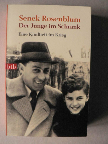 Der Junge im Schrank: Eine Kindheit im Krieg