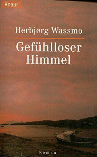 Gefühlloser Himmel: Roman (Knaur Taschenbücher. Starke Seiten für Frauen)