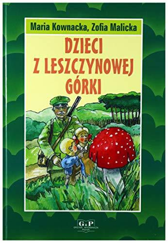 Dzieci z Leszczynowej Gorki