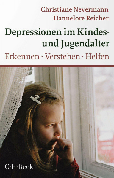 Depressionen im Kindes- und Jugendalter: Erkennen, Verstehen, Helfen (Beck Paperback)