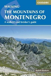 The Mountains of Montenegro: A Walker's and Trekker's Guide